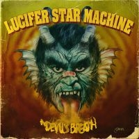 Lucifer Star Machine - Devil's Breath in der Gruppe -Start Gaphals bei Bengans Skivbutik AB (3762242)