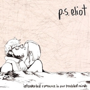 P.S. Eliot - Introverted Romance In Our Troubled in der Gruppe MK Test 9 bei Bengans Skivbutik AB (3763683)