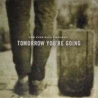 Pine Hill Project The - Tomorrow You're Going in der Gruppe VINYL / Pop-Rock,Svensk Folkmusik bei Bengans Skivbutik AB (3763809)