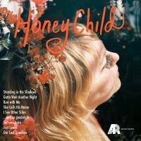 Honey Child - Honey Child in der Gruppe CD / Pop-Rock,Svensk Folkmusik bei Bengans Skivbutik AB (3764176)