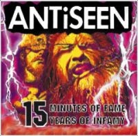 Antiseen - 15 Minutes Of Fame, 15 Years Of Inf in der Gruppe CD / Pop-Rock bei Bengans Skivbutik AB (3764195)