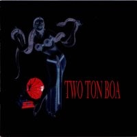 Two Ton Boa - Two Ton Boa Ep in der Gruppe CD / Pop-Rock bei Bengans Skivbutik AB (3764855)