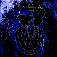 Vander Ark Brian - Angel, Put Your Face On in der Gruppe CD / Pop-Rock bei Bengans Skivbutik AB (3764912)