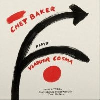 Baker Chet - Chet Baker Plays Vladimir Cosma in der Gruppe VINYL / Jazz bei Bengans Skivbutik AB (3768123)