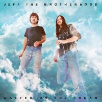 Jeff The Brotherhood - Wasted On The Dream in der Gruppe CD / Pop-Rock bei Bengans Skivbutik AB (3768831)