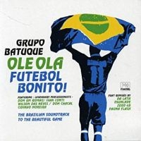 Batuque Grupo - Ole Ola - Futebol Bonito in der Gruppe CD / Elektroniskt,World Music bei Bengans Skivbutik AB (3768910)