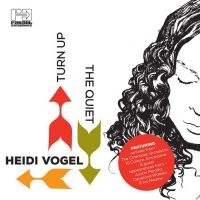 Vogel Heidi - Turn Up The Quiet in der Gruppe CD / Elektroniskt,World Music bei Bengans Skivbutik AB (3768926)