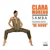 Moreno Clara - Samba Esquema Novo De Novo in der Gruppe CD / Elektroniskt,World Music bei Bengans Skivbutik AB (3768936)