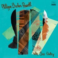 Baden Powell Philippe - Notes Over Poetry in der Gruppe CD / Elektroniskt,World Music bei Bengans Skivbutik AB (3768938)