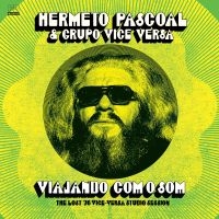 Pascoal Hermeto - Viajando Com O Som in der Gruppe CD / Elektroniskt,World Music bei Bengans Skivbutik AB (3768944)