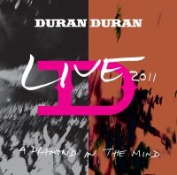 Duran Duran - A Diamond In The Mind - Live 2011 in der Gruppe UNSERE TIPPS / Tipps von Bengans Mitarbeitern / Live Live Live bei Bengans Skivbutik AB (3769925)