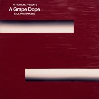 A Grape Dope - Arthur King Presents A Grape Dope in der Gruppe VINYL / Pop-Rock bei Bengans Skivbutik AB (3771191)