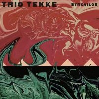 Trio Tekke - Strovilos in der Gruppe CD / Elektroniskt,World Music bei Bengans Skivbutik AB (3771238)