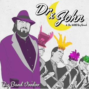 Dr. John & The WDR Big Band - Big Band Voodoo in der Gruppe UNSERE TIPPS / Weihnachtsgeschenktipp CD bei Bengans Skivbutik AB (3772960)