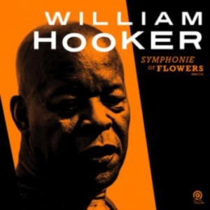 William Hooker - Symphonie Of Flowers in der Gruppe UNSERE TIPPS / Weihnachtsgeschenktipp CD bei Bengans Skivbutik AB (3772961)