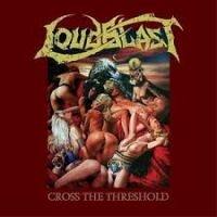 Loudblast - Cross The Threshold in der Gruppe VINYL / Hårdrock bei Bengans Skivbutik AB (3774337)