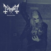 Mayhem - Out From The Dark in der Gruppe UNSERE TIPPS / Weihnachtsgeschenktipp CD bei Bengans Skivbutik AB (3775158)