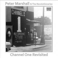 MARSHALL PETER (AND THE REVOLUTIONA - CHANNEL ONE REVISITED in der Gruppe VINYL / Reggae bei Bengans Skivbutik AB (3780651)