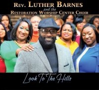 Barnes Luther (& The Restoration Wo - Look To The Hills in der Gruppe CD / RnB-Soul bei Bengans Skivbutik AB (3780695)