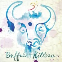 Buffalo Killers - 3 in der Gruppe CD / Pop-Rock bei Bengans Skivbutik AB (3782579)