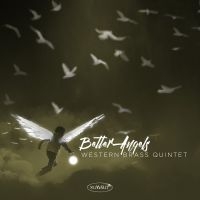 Western Brass Quintet - Better Angels in der Gruppe CD / Pop-Rock bei Bengans Skivbutik AB (3783075)