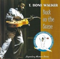 Walker T Bone - Back On The Scene in der Gruppe CD / Blues,Jazz bei Bengans Skivbutik AB (3783112)