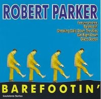 Parker Robert - Barefootin' in der Gruppe CD / RnB-Soul bei Bengans Skivbutik AB (3783193)