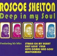 Shelton Roscoe - Deep In My Soul in der Gruppe CD / RnB-Soul bei Bengans Skivbutik AB (3783198)