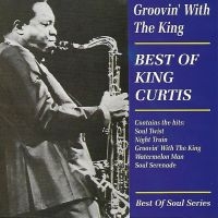 King Curtis - Groovin' With The King in der Gruppe CD / Jazz bei Bengans Skivbutik AB (3783218)