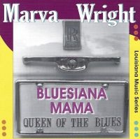 Wright Marva - Bluesiana Mama in der Gruppe CD / Blues,Jazz bei Bengans Skivbutik AB (3783242)