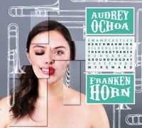 Ochoa Audrey - Frankenhorn in der Gruppe CD / Jazz bei Bengans Skivbutik AB (3783269)