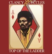 Eccles Clancy & Friends - Top Of The Ladder (Plus Bonus Track in der Gruppe CD / Reggae bei Bengans Skivbutik AB (3783784)