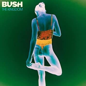 Bush - The Kingdom in der Gruppe UNSERE TIPPS / Weihnachtsgeschenktipp CD bei Bengans Skivbutik AB (3787622)