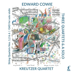 Cowie Edward - Three Quartets & A Solo in der Gruppe UNSERE TIPPS / Weihnachtsgeschenktipp CD bei Bengans Skivbutik AB (3788200)