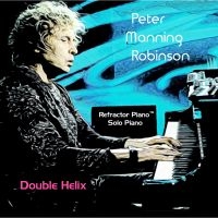 Robinson Peter Manning - Double Helix in der Gruppe CD / Jazz bei Bengans Skivbutik AB (3790122)