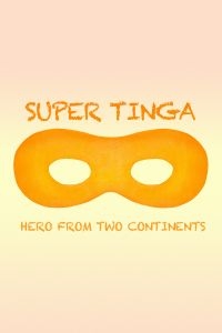 Super Tinga: Hero From Two Continen - Film in der Gruppe Musik-DVD & Bluray bei Bengans Skivbutik AB (3790172)