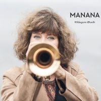 Oiseth Hildegunn - Manana in der Gruppe CD / Jazz bei Bengans Skivbutik AB (3805495)