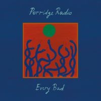 Porridge Radio - Every Bad in der Gruppe UNSERE TIPPS / Årsbästalistor 2020 / NME 2020 bei Bengans Skivbutik AB (3806657)