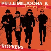 Pelle Miljoona & Rockers - Tanssiva Tuli in der Gruppe CD / Finsk Musik,Pop-Rock bei Bengans Skivbutik AB (3808125)