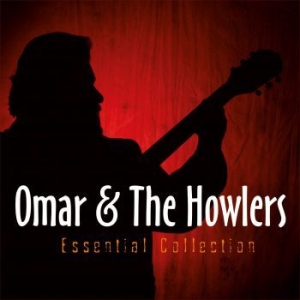 Omar & The Howlers - Essential Collection in der Gruppe CD / Blues,Jazz bei Bengans Skivbutik AB (3815278)