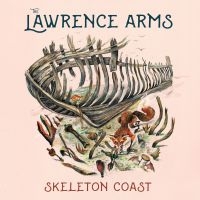 The Lawrence Arms - Skeleton Coast in der Gruppe CD / Pop-Rock bei Bengans Skivbutik AB (3819143)