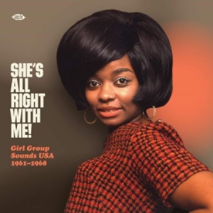 Various Artists - She's Alright With Me! Girl Group S in der Gruppe VINYL / Pop-Rock bei Bengans Skivbutik AB (3822558)