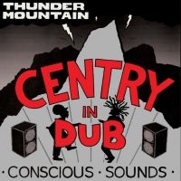 CENTRY - IN DUB - THUNDER MOUNTAIN in der Gruppe VINYL / Reggae bei Bengans Skivbutik AB (3822878)