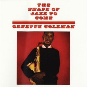 Ornette -Quartet Coleman - Shape Of Jazz To Come in der Gruppe VINYL / Jazz bei Bengans Skivbutik AB (3827485)