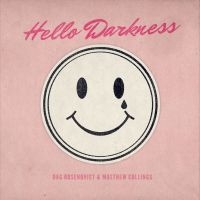 Collings Matthew + Dag Rosenqvist - Hello Darkness in der Gruppe VINYL / Pop-Rock bei Bengans Skivbutik AB (3829716)