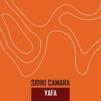 Camara Sidiki - Yafa in der Gruppe CD / Elektroniskt,World Music bei Bengans Skivbutik AB (3830370)