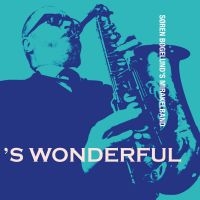 Bögelund Sören & Mirakelband - S Wonderful in der Gruppe CD / Jazz bei Bengans Skivbutik AB (3830391)