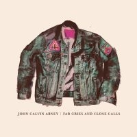 Abney John Calvin - Far Cries And Close Calls in der Gruppe VINYL / Pop-Rock bei Bengans Skivbutik AB (3834815)