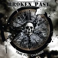 Broken Past - Time For Change (Ep) in der Gruppe CD / Hårdrock bei Bengans Skivbutik AB (3834882)