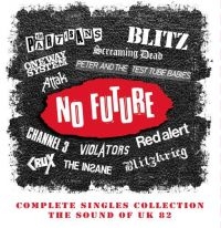 Various Artists - No Future Complete Singles Collecti in der Gruppe CD / Pop-Rock bei Bengans Skivbutik AB (3834981)